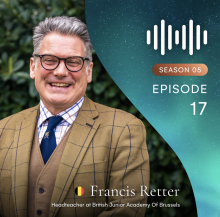 Inspiring Schools Podcast with Mr Francis Retter Inspiring Schools Podcast with Mr Francis Retter